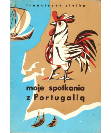 Moje spotkania z Portugalią