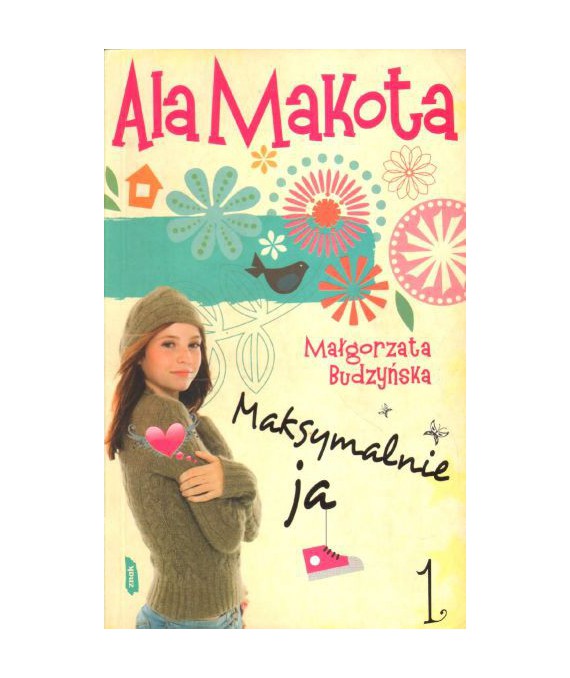Ala Makota 1. Maksymalnie ja