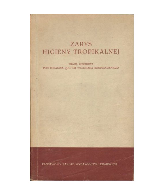 Zarys higieny tropikalnej
