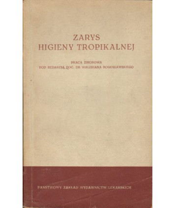 Zarys higieny tropikalnej