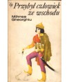 Przybył człowiek ze wschodu