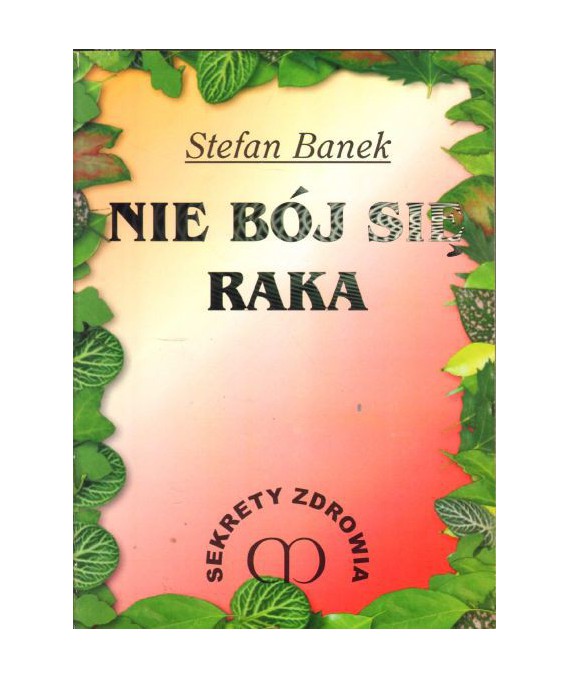 Nie bój się raka