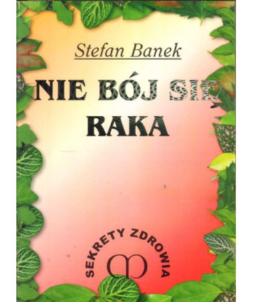 Nie bój się raka