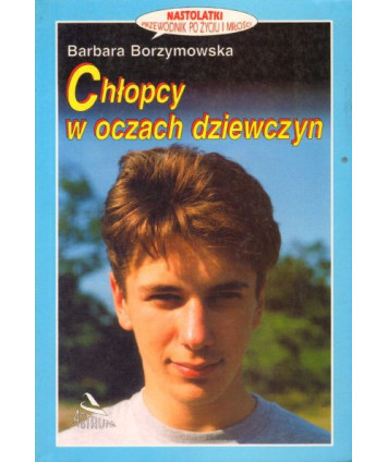 Chłopcy w oczach dziewczyn