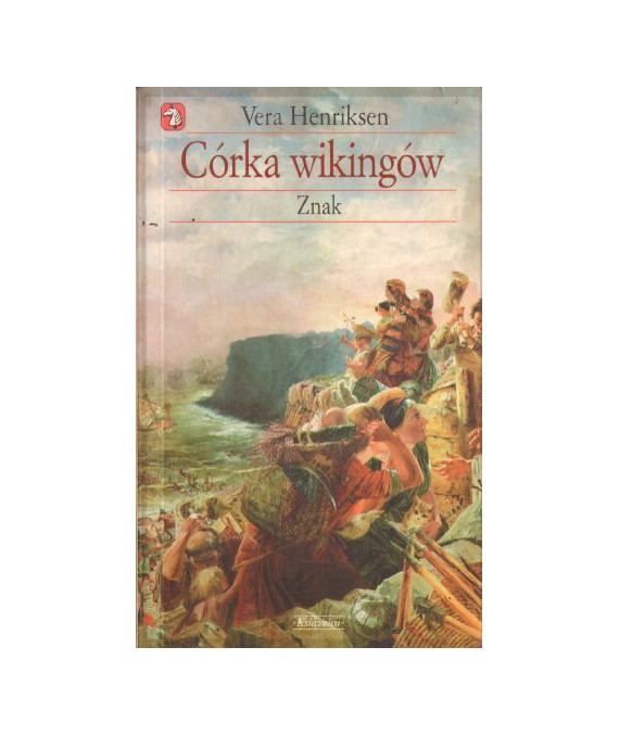 Córka wikingów. Znak (druga część Sagi Skandynawskiej)