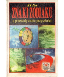 Znaki zodiaku, a przewidywanie przyszłości