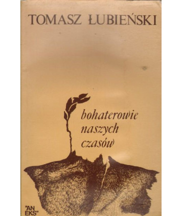 Bohaterowie naszych czasów