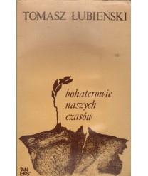 Bohaterowie naszych czasów