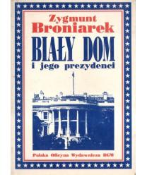 Biały Dom i jego prezydenci
