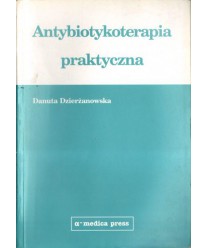 Antybiotykoterapia praktyczna
