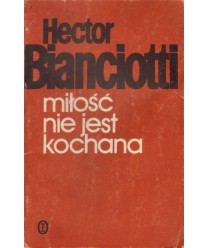 Miłość nie jest kochana
