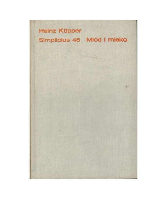 Simplicius 45. Miód i mleko