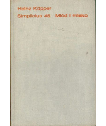 Simplicius 45. Miód i mleko