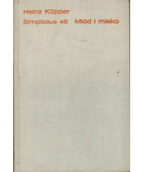 Simplicius 45. Miód i mleko