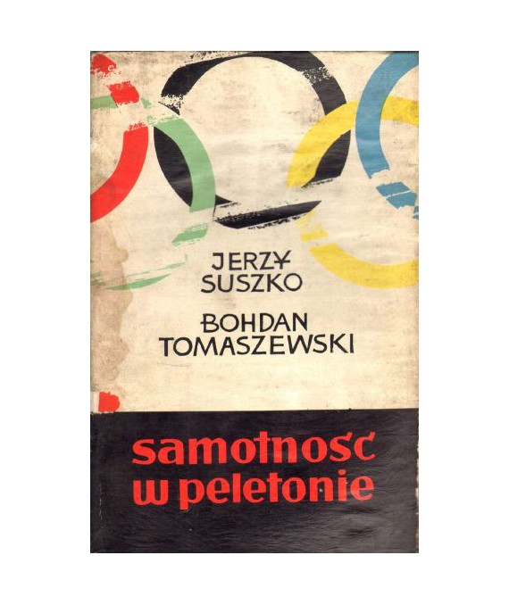 Samotność w peletonie. Trzy opowieści sportowe