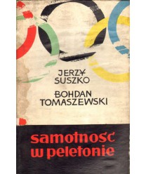 Samotność w peletonie. Trzy opowieści sportowe