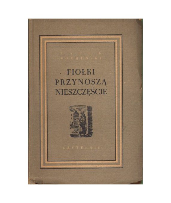 Fiołki przynoszą szczęście. Opowiadania