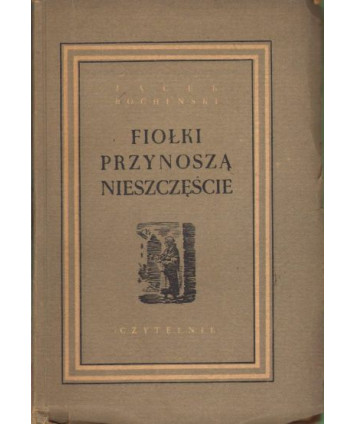 Fiołki przynoszą szczęście. Opowiadania