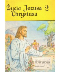 Życie Jezusa Chrystusa 2