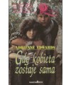 Gdy kobieta zostaje sama