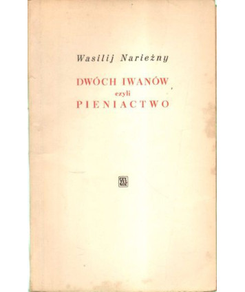 Dwóch Iwanów czyli pieniactwo
