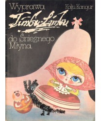 Wyprawa do Śnieżnego Młyna