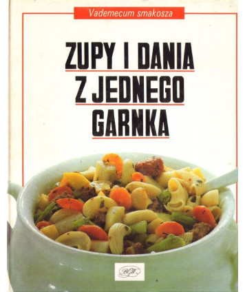 Zupy i dania z jednego garnka