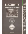 Auschwitz. Pamięć dla przyszłości