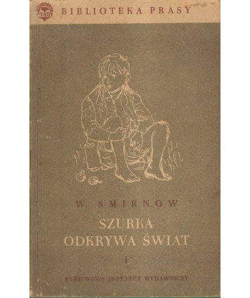 Szurka odkrywa świat t.1-2