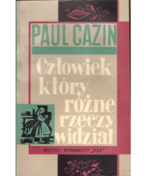 Człowiek, który różne rzeczy widział. Opowiadania