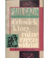 Człowiek, który różne rzeczy widział. Opowiadania