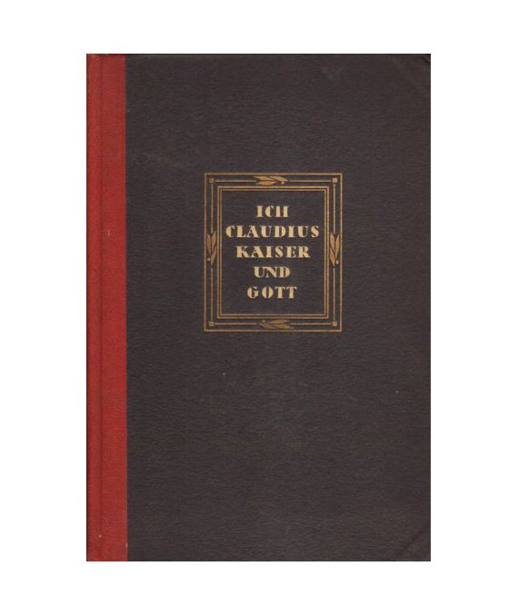Ich, Claudius. Kaiser und Gott