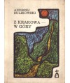 Z Krakowa w góry