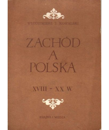 Zachód a Polska XVIII - XX w.