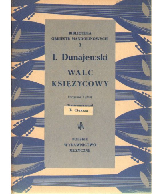 Walc księżycowy. Partytura i głosy