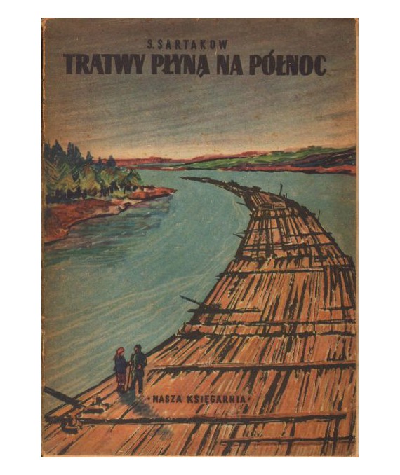 Tratwy płyną na północ