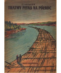Tratwy płyną na północ