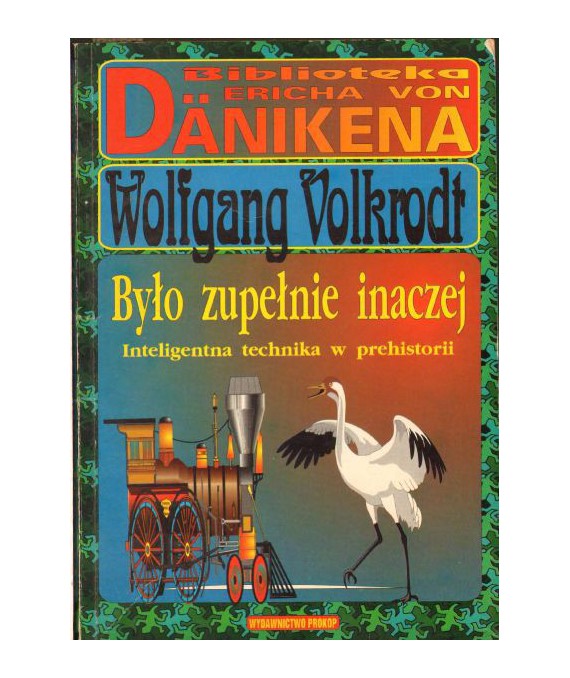 Było zupełnie inaczej. Inteligentna technika w prechistorii