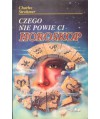 Czego nie powie ci horoskop