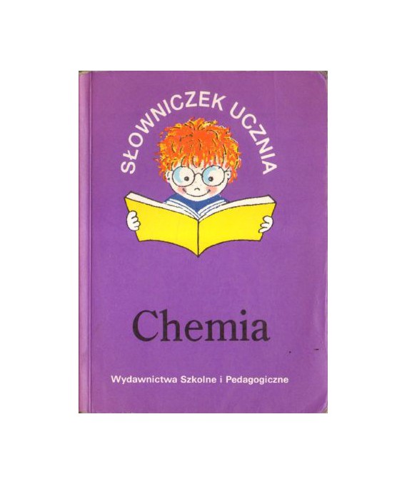 Słowniczek ucznia. Chemia