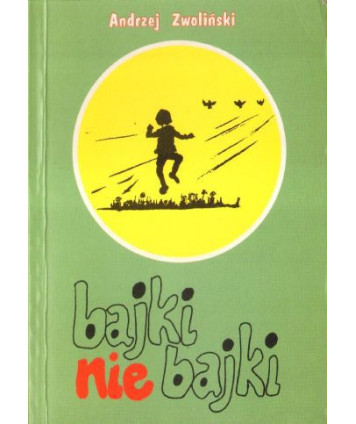 Bajki nie bajki