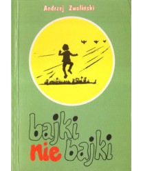 Bajki nie bajki