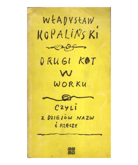 Drugi kot w worku, czyli z dziejów nazw i rzeczy