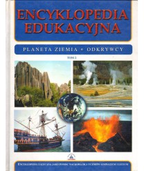 Encyklopedia edukacyjna, t.2 Planeta Ziemia, Odkrywcy