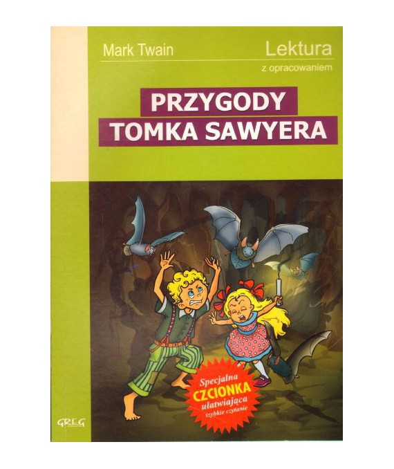 Przygody Tomka Sawyera. Lektura z opracowaniem