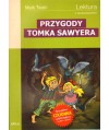 Przygody Tomka Sawyera. Lektura z opracowaniem