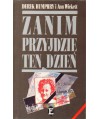 Zanim przyjdzie ten dzień
