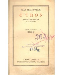 O tron. Powieść historyczna z XVII wieku, część czwarta Mrok