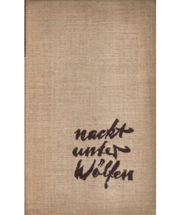 Nackt unter Wölfen. Roman