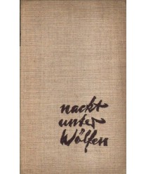 Nackt unter Wölfen. Roman